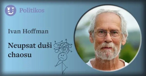 Ivan Hoffman: Neupsat duši chaosu
