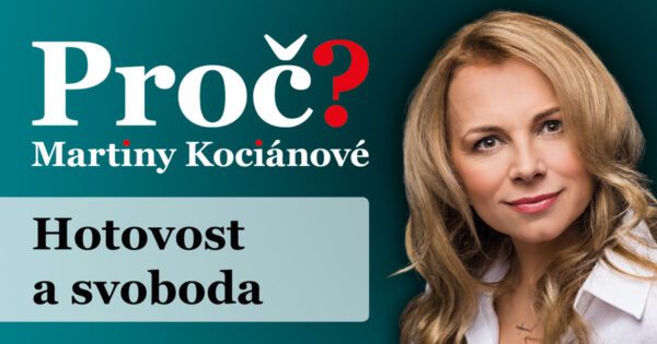 Proč? Martiny Kociánové: Hotově nebo kartou? Můžeme tuto „karetní“ partii vyhrát?