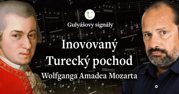 Gulyášovy signály: Inovovaný Turecký pochod