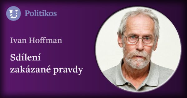 Ivan Hoffman: Sdílení zakázané pravdy