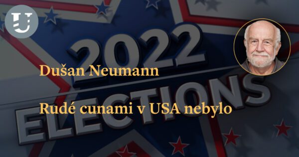 Dušan Neumann: Rudé cunami v USA nebylo