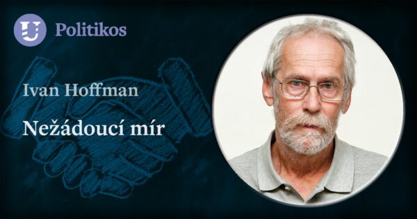 Ivan Hoffman: Nežádoucí mír
