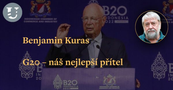 Benjamin Kuras: G20 – náš nejlepší přítel