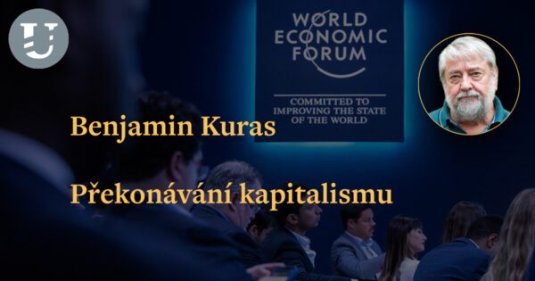 Benjamin Kuras: Překonávání kapitalismu