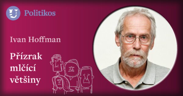 Ivan Hoffman: Přízrak mlčící většiny