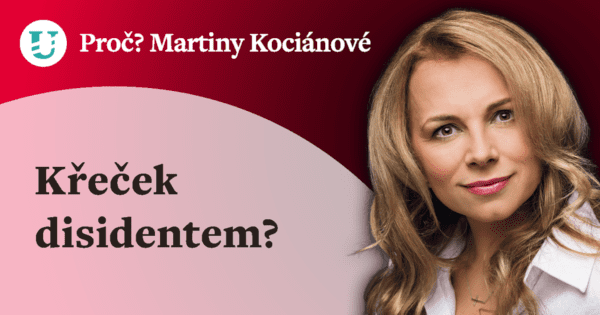 Proč? Martiny Kociánové: Křeček disidentem?