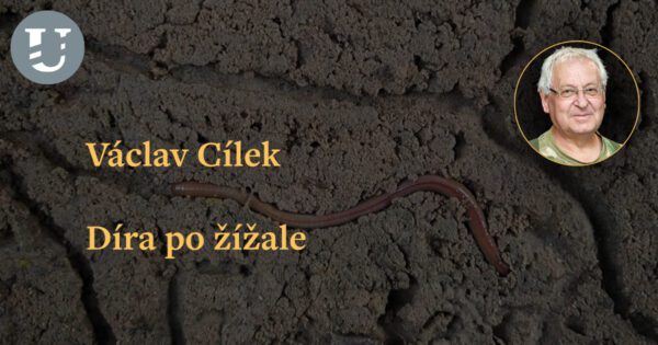 Václav Cílek: Díra po žížale