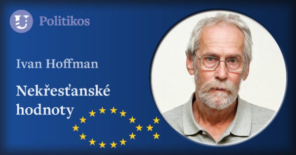 Ivan Hoffman: Nekřesťanské hodnoty