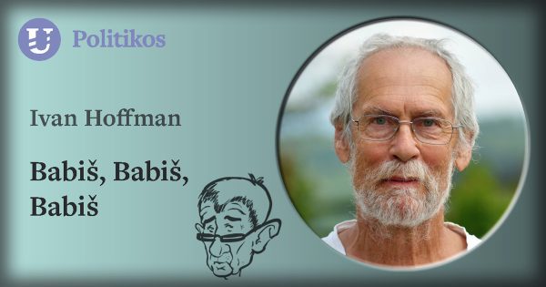 Ivan Hoffman: Babiš, Babiš, Babiš