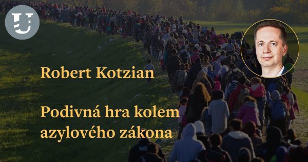 Robert Kotzian: Podivná hra kolem azylového zákona