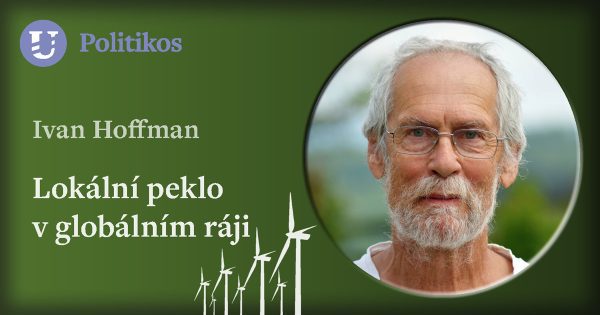 Ivan Hoffman: Lokální peklo v globálním ráji